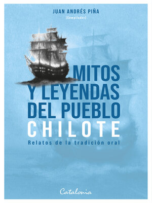 cover image of Mitos y leyendas del pueblo chilote